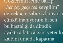 hasta sevgiliye güzel sözler