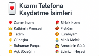 kızımı telefona kaydetme isimleri