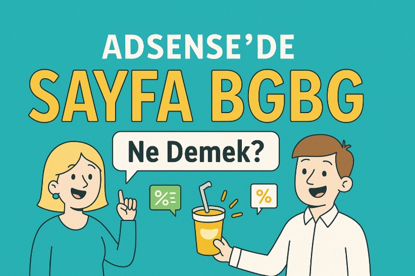 AdSense’te Sayfa BGBG Ne Demek?