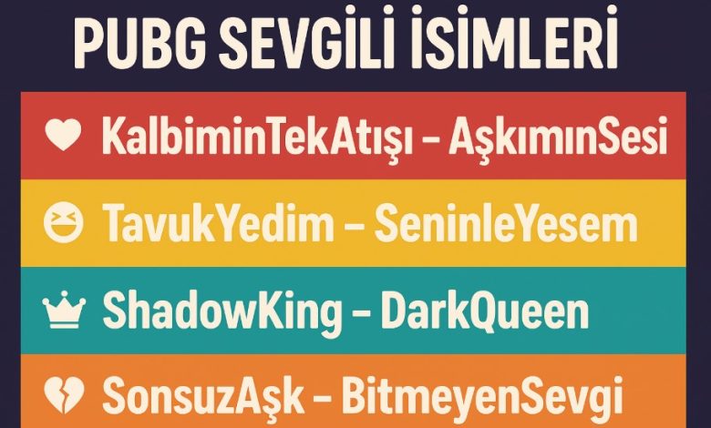 pubg sevgili isimleri